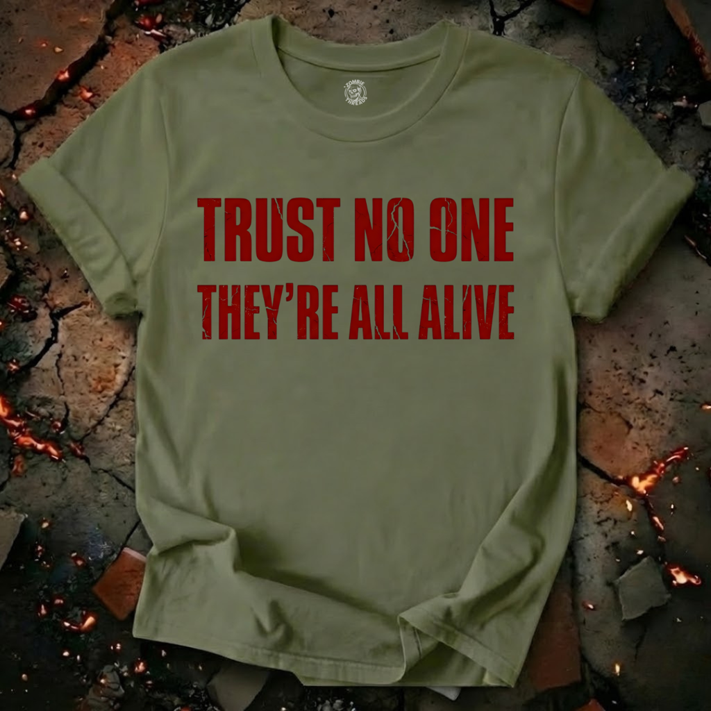They're All Alive T-Shirt