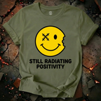 Still Radiating Positivity T-Shirt