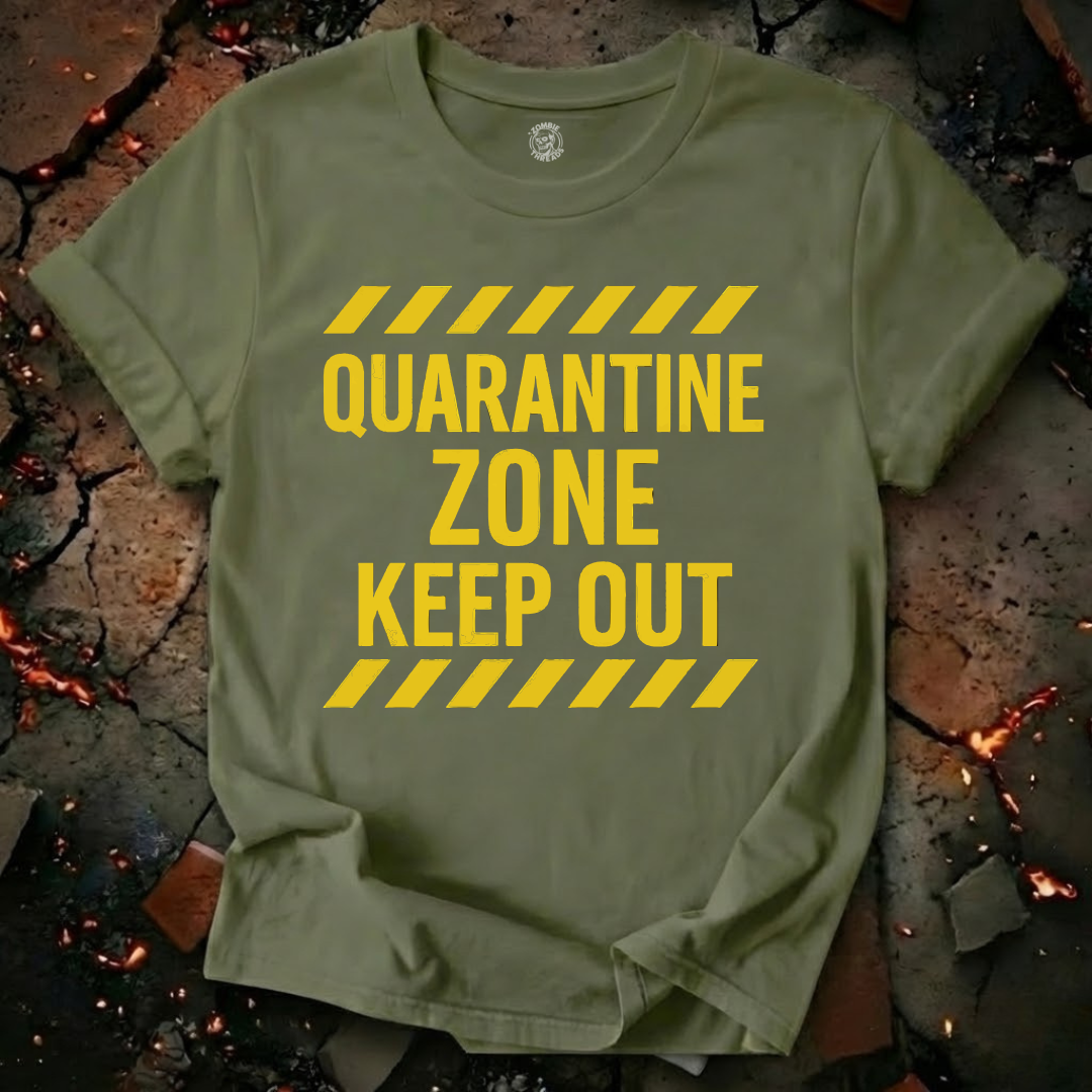 Quarantine Zone T-Shirt
