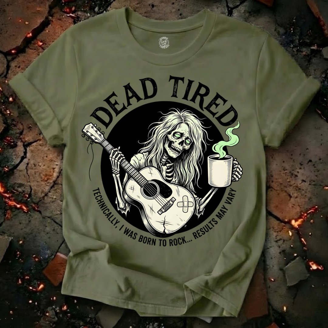 Dead Tired T-Shirt