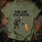 The Cat Still Gets Fed T-Shirt