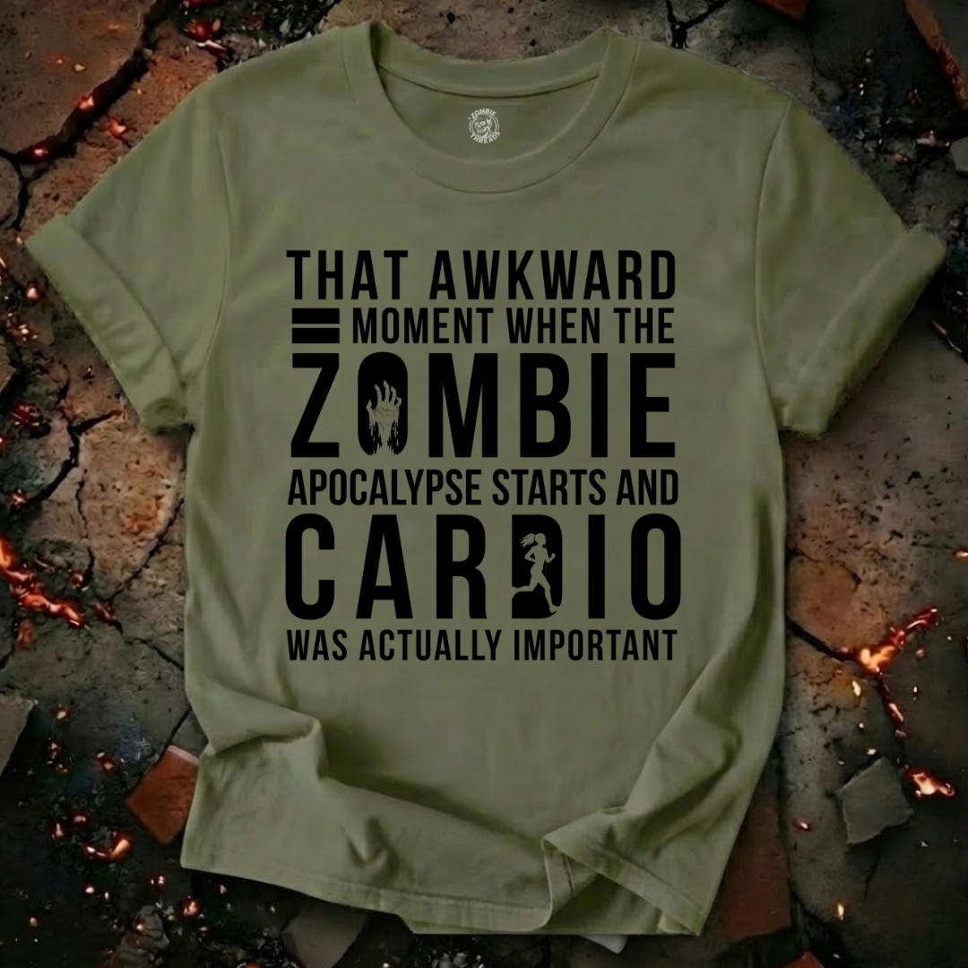 Cardio was Important T-Shirt