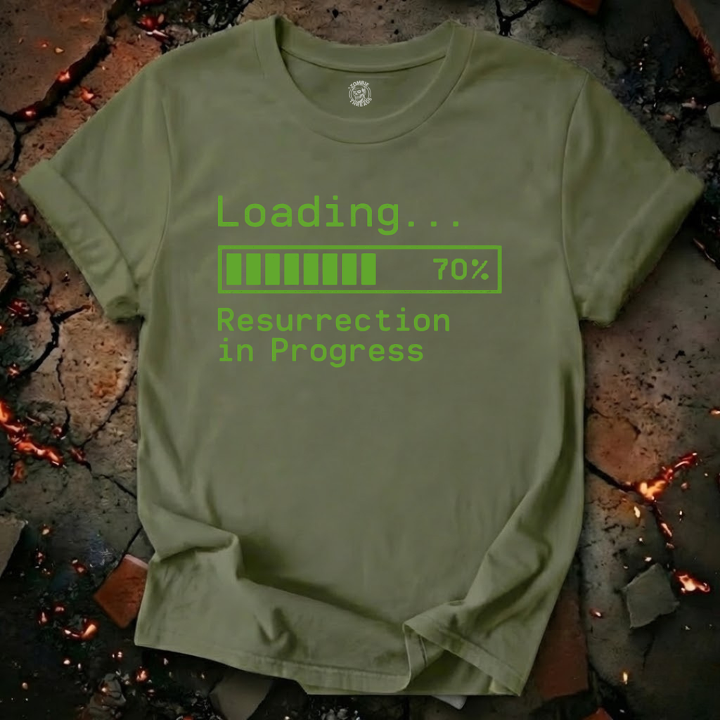 Loading.. Resurrection In Progress T-Shirt