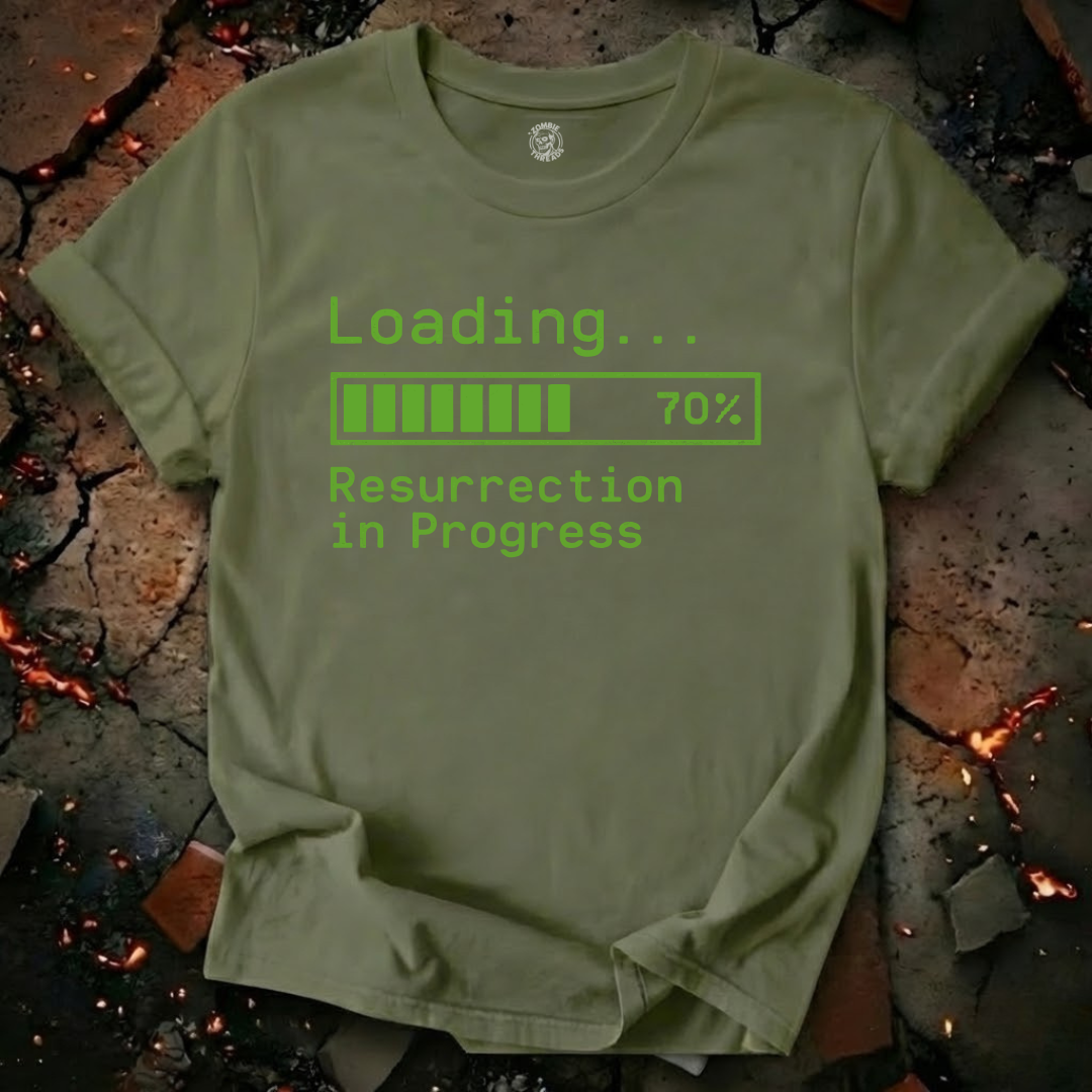 Loading.. Resurrection In Progress T-Shirt