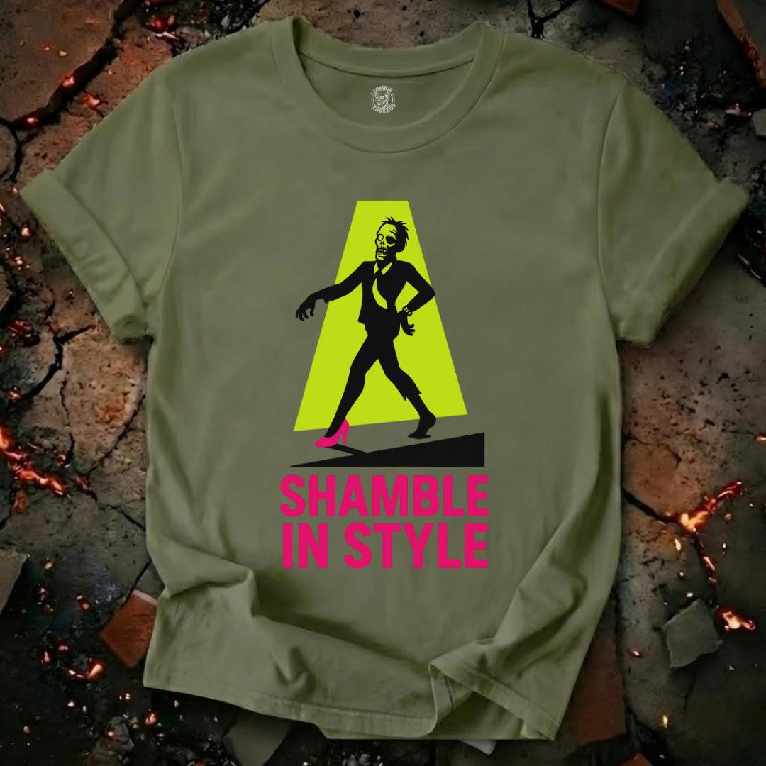 Shamble In Style T-Shirt