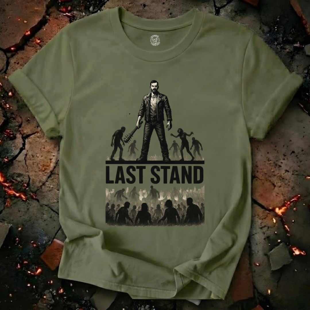 Last Stand T-Shirt