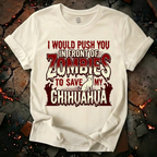 Saving My Chihuahua T-Shirt