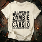 Cardio was Important T-Shirt