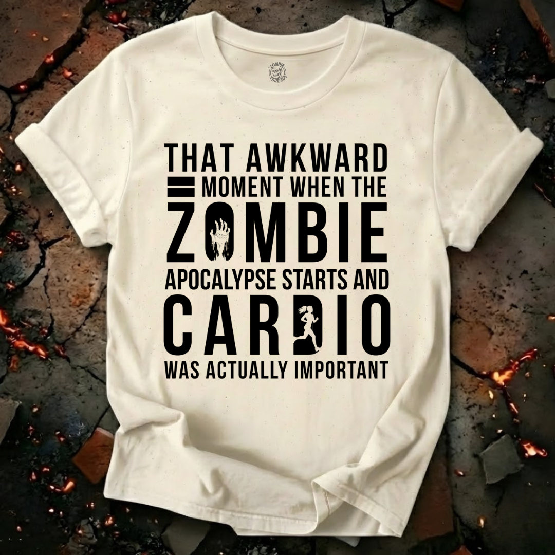 Cardio was Important T-Shirt