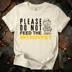 Do Not Feed T-Shirt