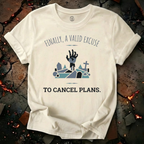 Cancelled Plans T-Shirt