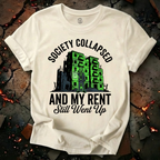 Society Collapsed T-Shirt