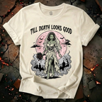 Till Death Looks Good T-Shirt