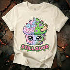 Still Good T-Shirt