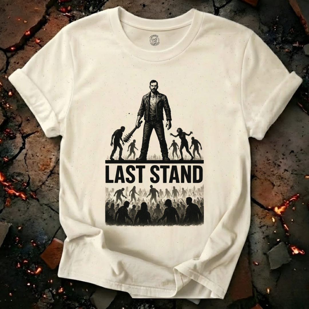 Last Stand T-Shirt