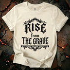 Rise From The Grave T-Shirt