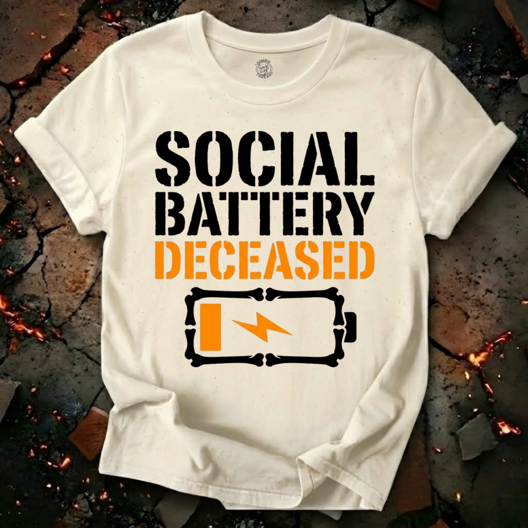 Social Battery Deceased T-Shirt