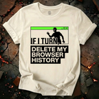 If I Turn T-Shirt