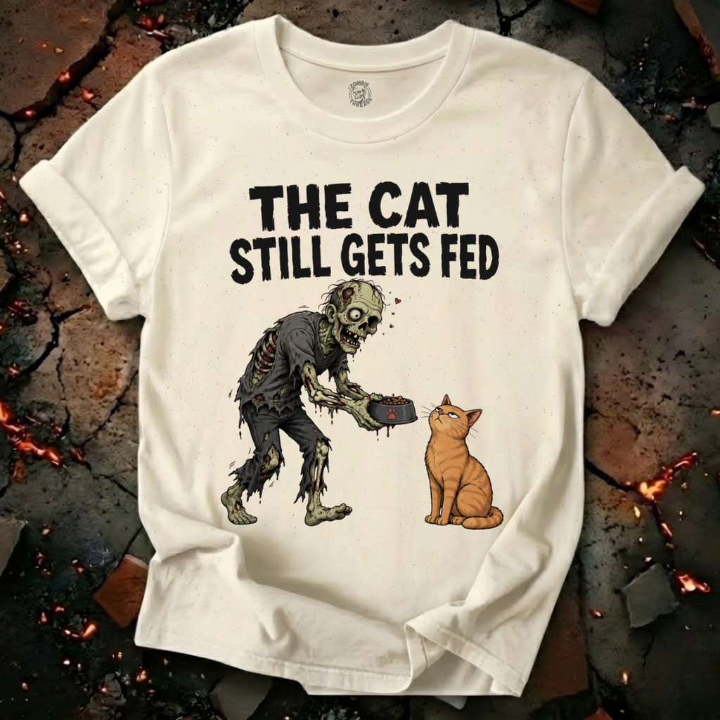 The Cat Still Gets Fed T-Shirt