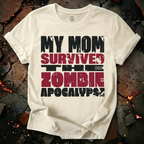 My Mom Survived T-Shirt