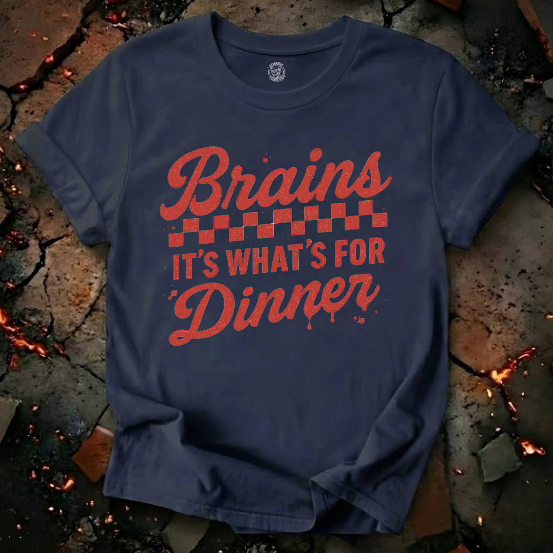 Brains! It's What's for Dinner T-Shirt