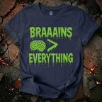 Brains Over Everything T-Shirt