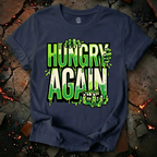 Hungry Again T-Shirt