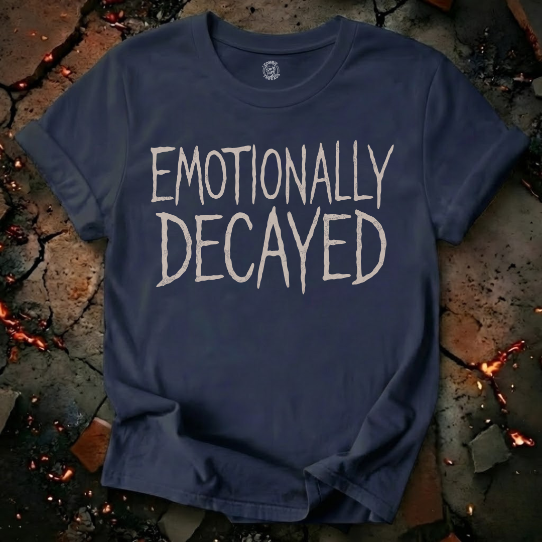Emotionally Decayed T-Shirt