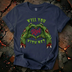 Will You Rot With Me T-Shirt