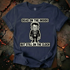 Still On The Clock T-Shirt