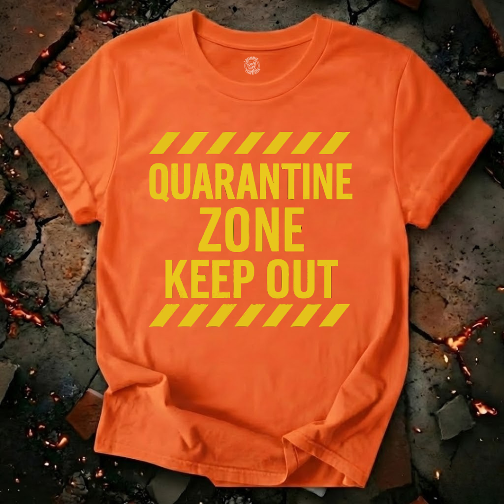 Quarantine Zone T-Shirt
