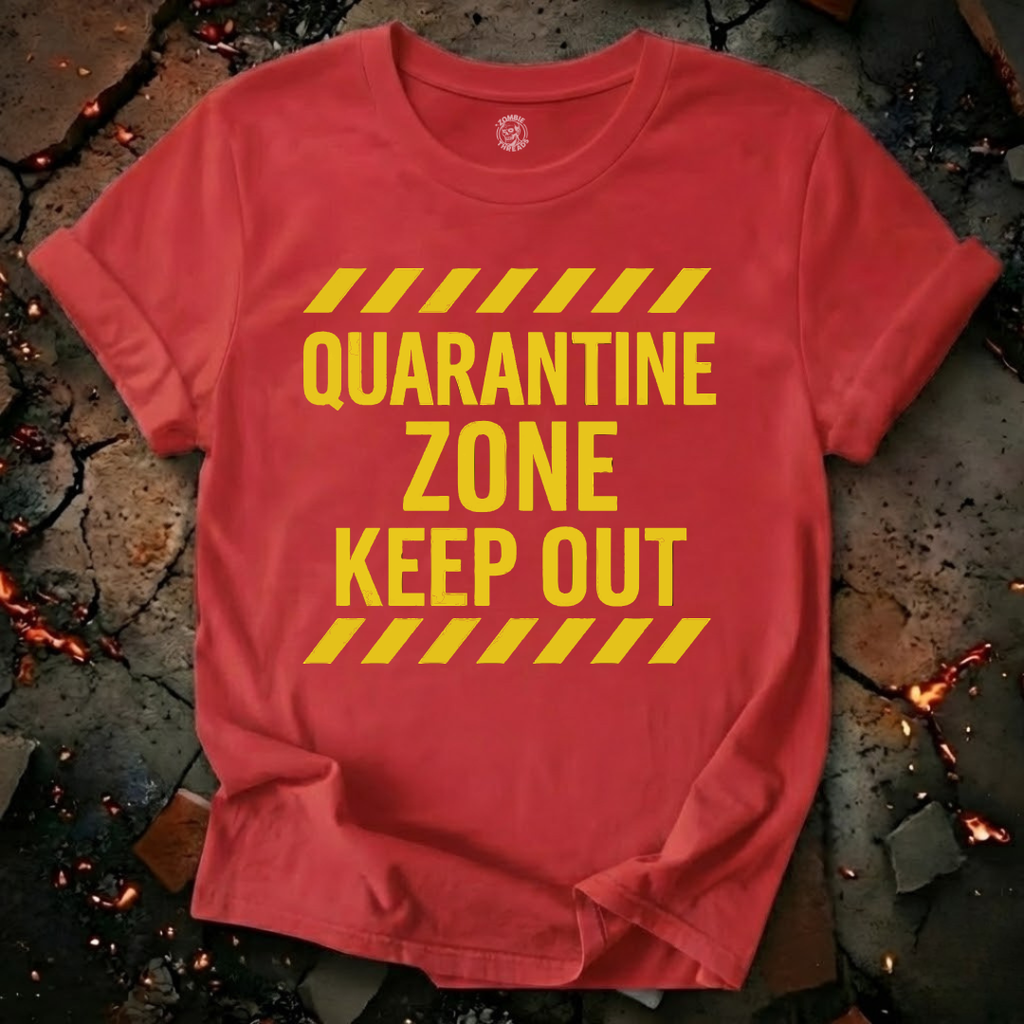 Quarantine Zone T-Shirt