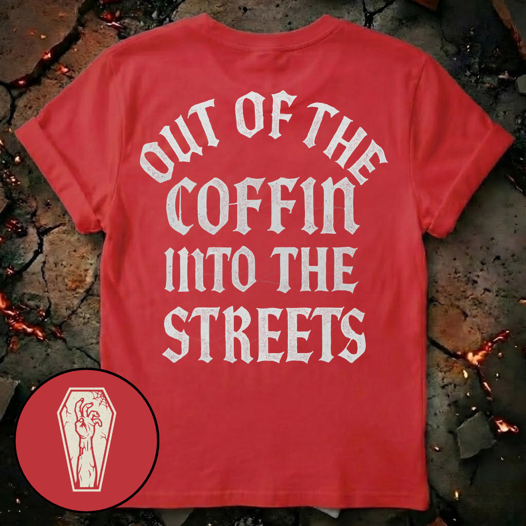 Out of the Coffin T-Shirt
