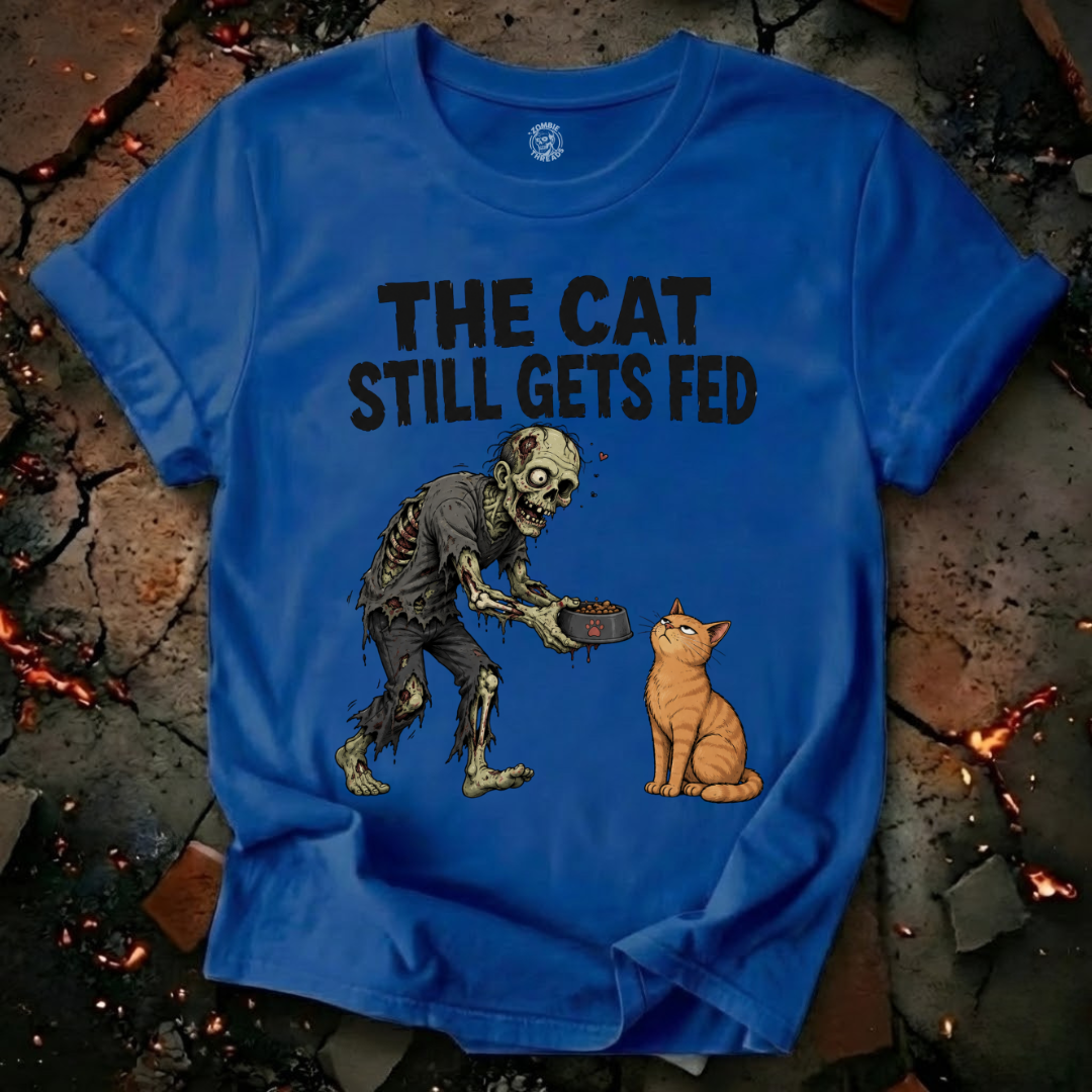 The Cat Still Gets Fed T-Shirt