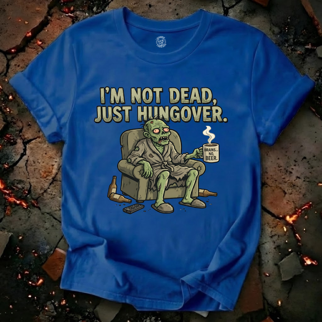 Just Hungover T-Shirt