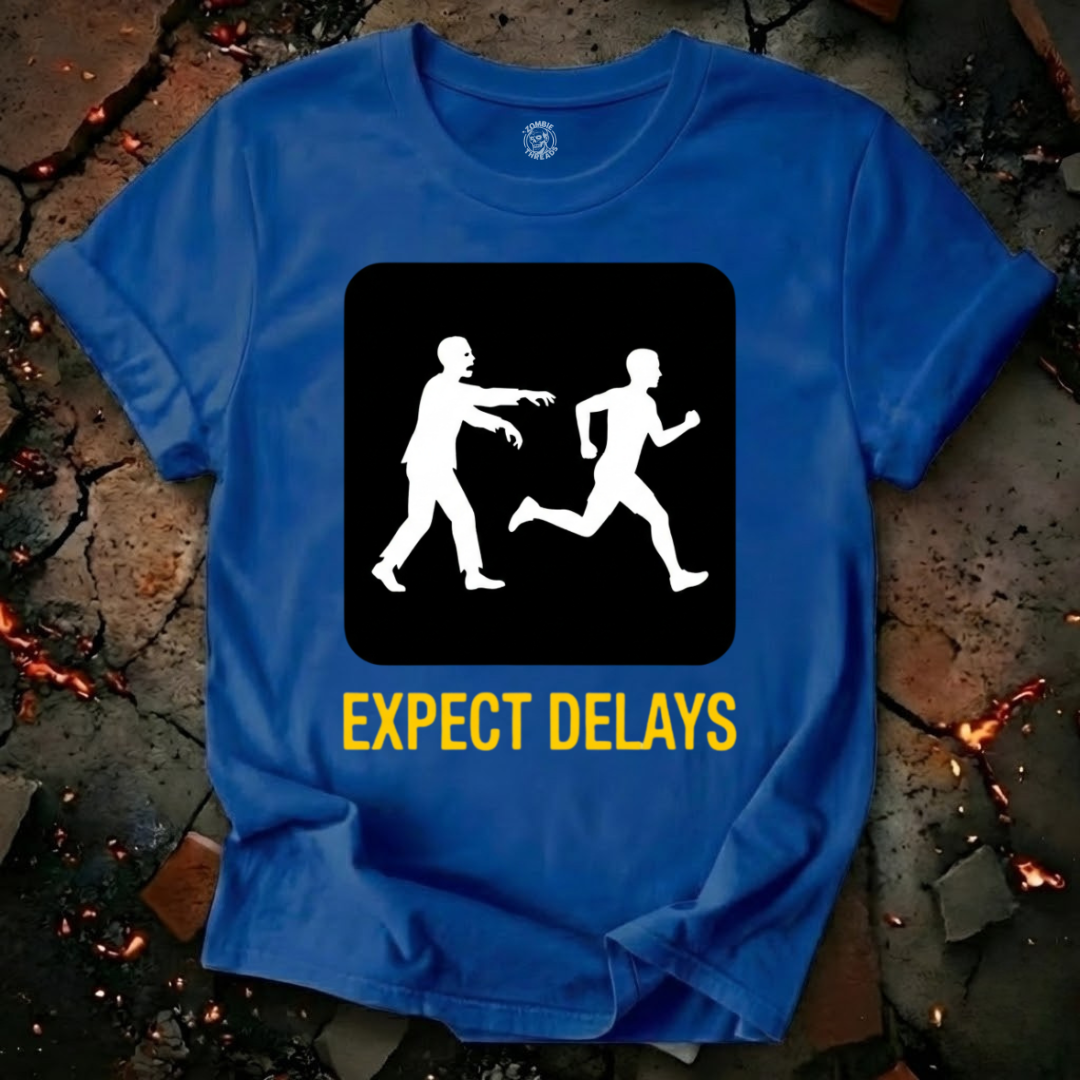 Expect Delays T-Shirt