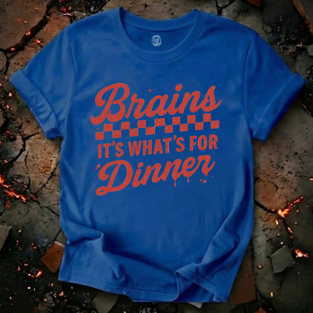 Brains! It's What's for Dinner T-Shirt