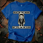 Still On The Clock T-Shirt
