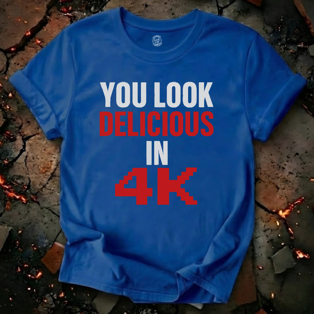 You Look Delicious T-Shirt