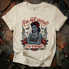 I'm Vintage! T-Shirt