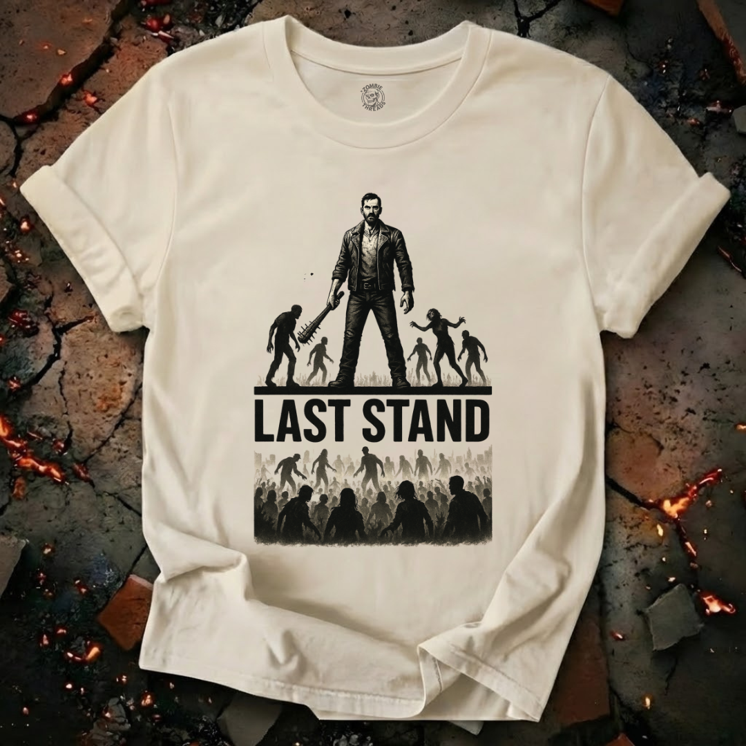 Last Stand T-Shirt