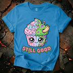 Still Good T-Shirt