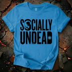 Socially Undead T-Shirt