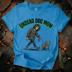 Undead Dog Mom T-Shirt