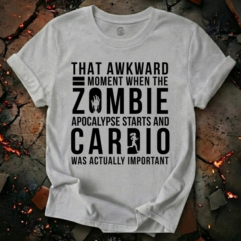 Cardio was Important T-Shirt