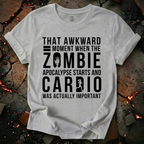 Cardio was Important T-Shirt
