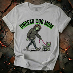 Undead Dog Mom T-Shirt