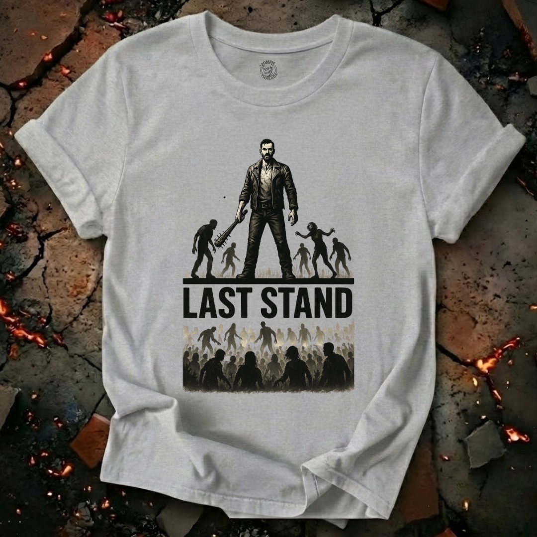 Last Stand T-Shirt