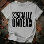 Socially Undead T-Shirt