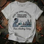 Less Stressful Than Adulting T-Shirt